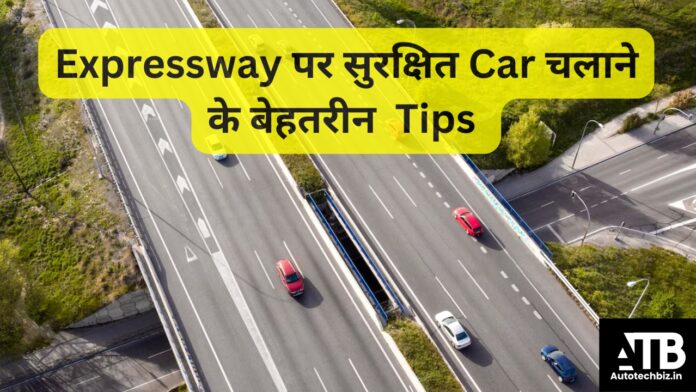 express way car driving tips