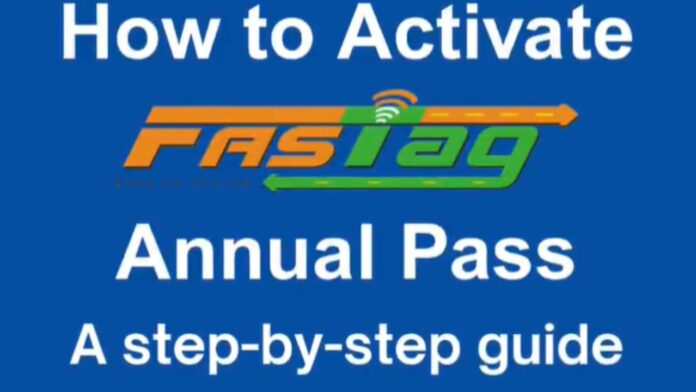 FASTag Annual Pass Step By Step Guide